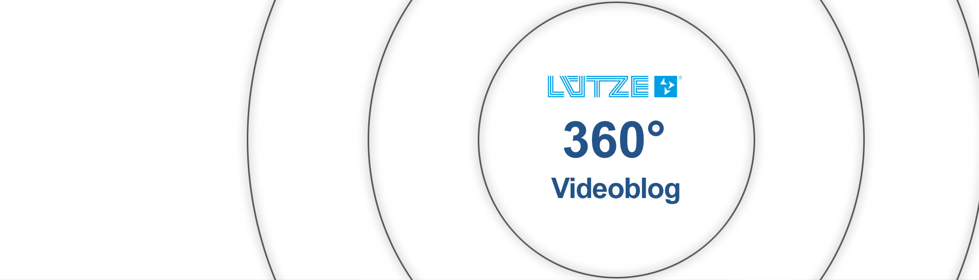 LÜTZE 360° Videoblog zu Energieeffizienz, Nachhaltigkeit und technische Innovation - Friedrich Lütze GmbH